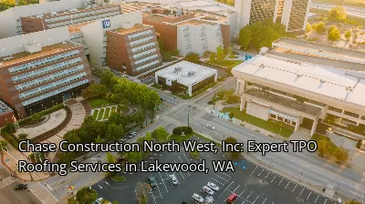 Chase Construction North West, Inc: Expert TPO Roofing Services in Lakewood, WA Chase Construction North West, Inc: Expert TPO Roofing Services in Lakewood, WA
