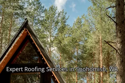 Expert Roofing Services in Snohomish, WA