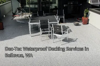 Dec-Tec Waterproof Decking Services in Bellevue, WA