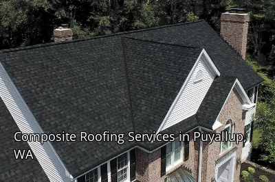 Composite Roofing Services in Puyallup, WA