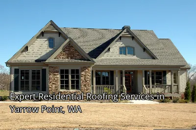 Expert Residential Roofing Services in Yarrow Point, WA