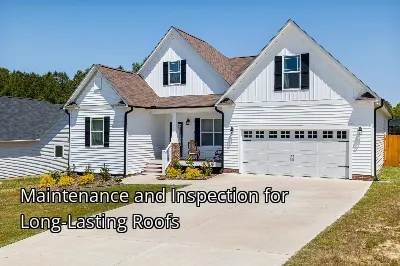 Maintenance and Inspection for Long-Lasting Roofs