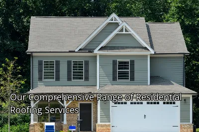 Our Comprehensive Range of Residential Roofing Services