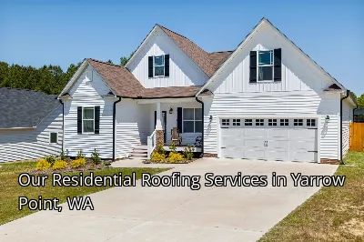 Our Residential Roofing Services in Yarrow Point, WA