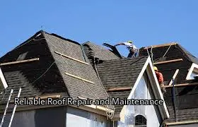 Reliable Roof Repair and Maintenance